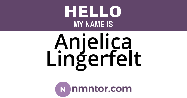 Anjelica Lingerfelt
