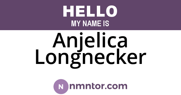 Anjelica Longnecker