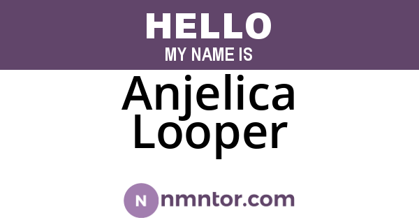 Anjelica Looper