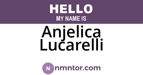 Anjelica Lucarelli