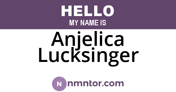 Anjelica Lucksinger