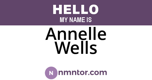 Annelle Wells
