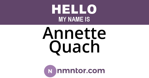 Annette Quach