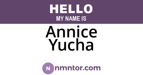 Annice Yucha