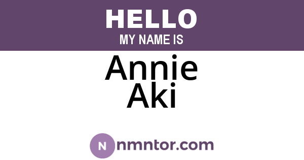 Annie Aki