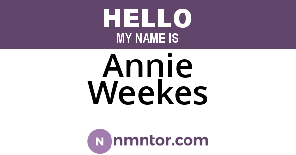 Annie Weekes