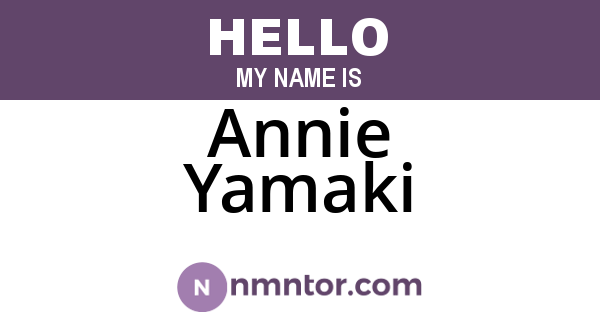 Annie Yamaki
