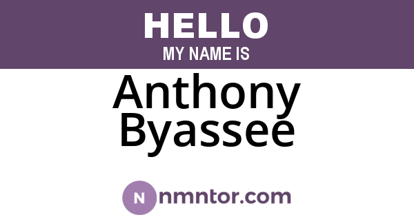 Anthony Byassee