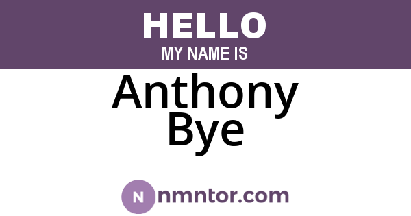Anthony Bye