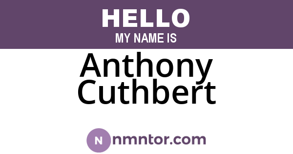 Anthony Cuthbert