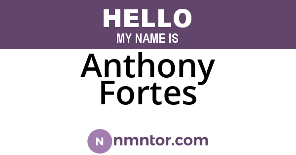 Anthony Fortes