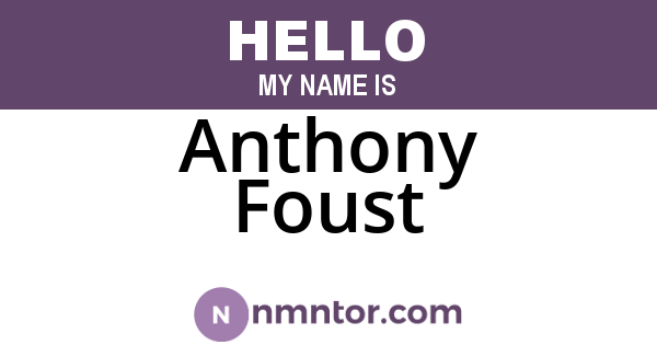 Anthony Foust