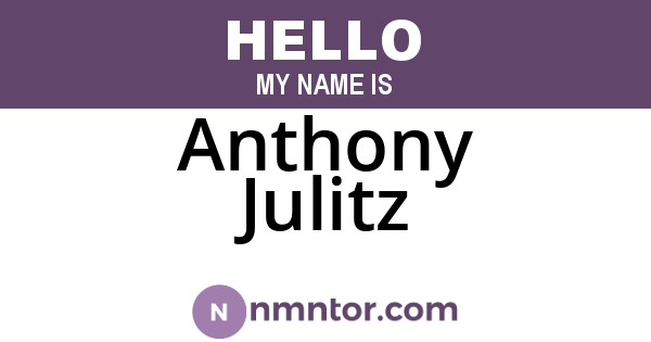 Anthony Julitz