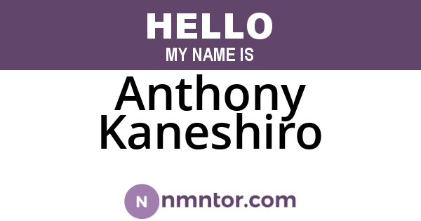 Anthony Kaneshiro