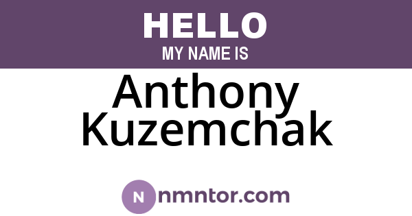 Anthony Kuzemchak