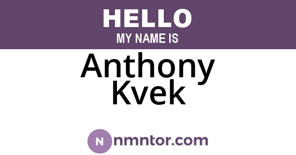 Anthony Kvek