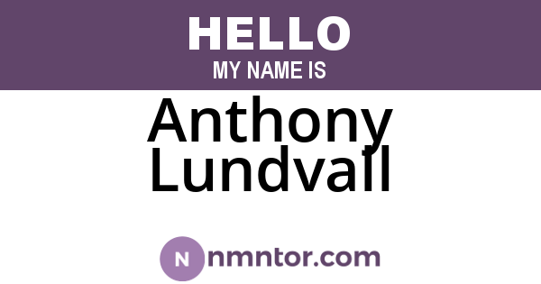 Anthony Lundvall