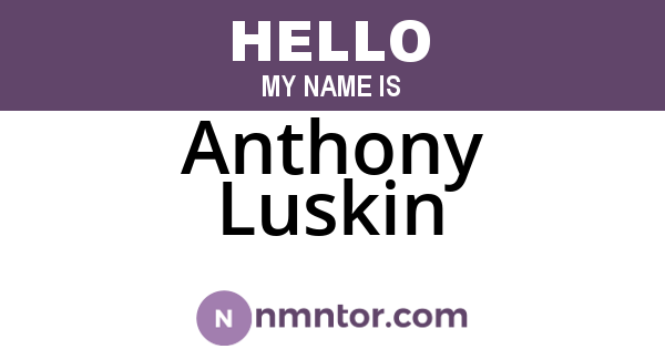 Anthony Luskin
