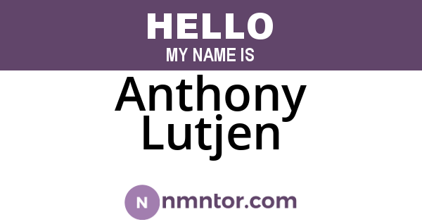 Anthony Lutjen