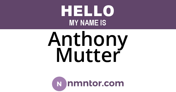 Anthony Mutter