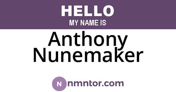 Anthony Nunemaker