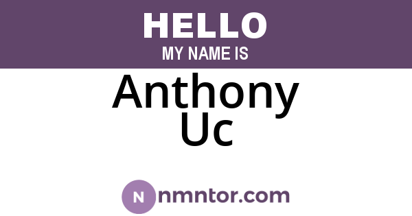 Anthony Uc