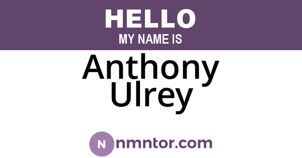 Anthony Ulrey