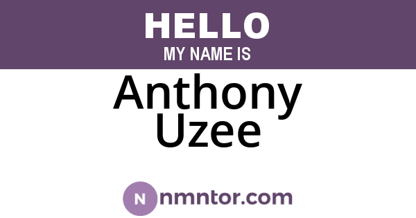 Anthony Uzee
