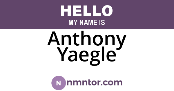 Anthony Yaegle