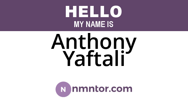Anthony Yaftali