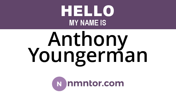Anthony Youngerman