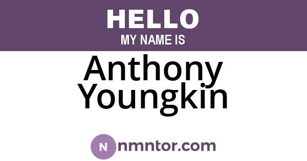 Anthony Youngkin