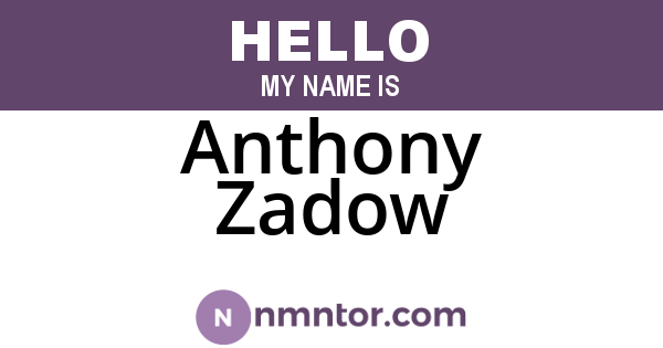 Anthony Zadow