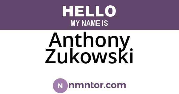 Anthony Zukowski