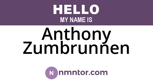 Anthony Zumbrunnen