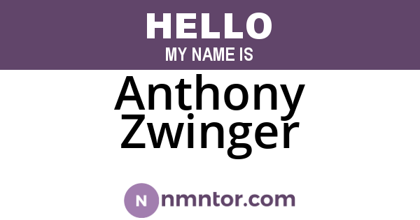 Anthony Zwinger