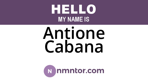 Antione Cabana