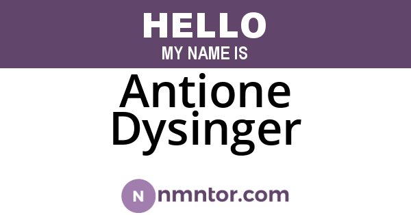Antione Dysinger