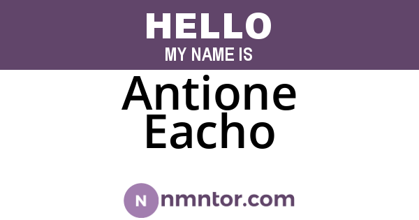 Antione Eacho