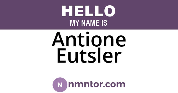 Antione Eutsler