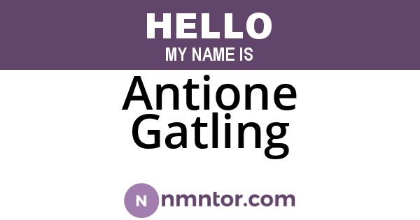 Antione Gatling