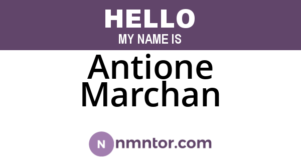 Antione Marchan