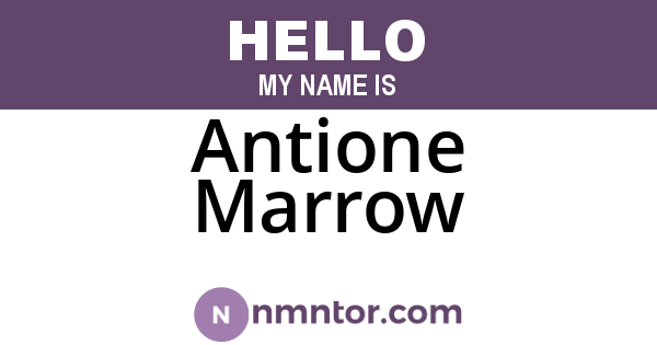 Antione Marrow