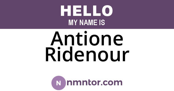 Antione Ridenour