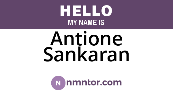 Antione Sankaran