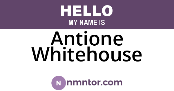 Antione Whitehouse