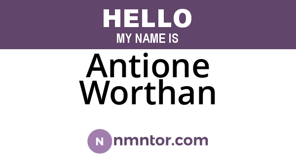 Antione Worthan