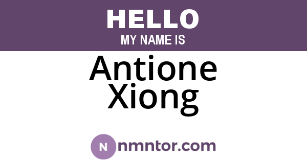 Antione Xiong