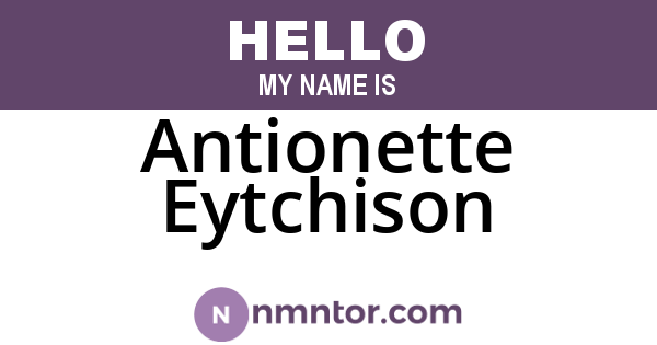 Antionette Eytchison
