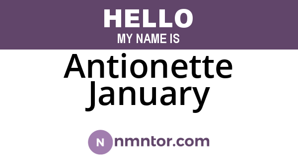 Antionette January